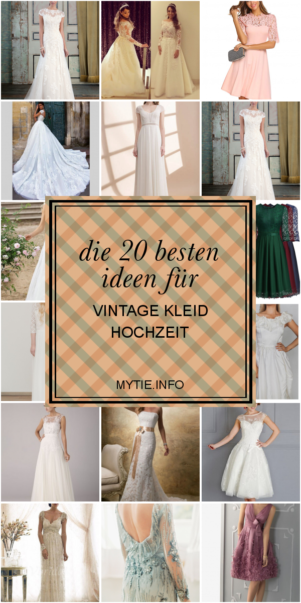 Die 20 Besten Ideen Für Vintage Kleid Hochzeit